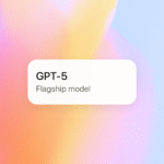 OpenAI Launches GPT-5: “Smartest, Fastest, and Most Useful Model Yet”